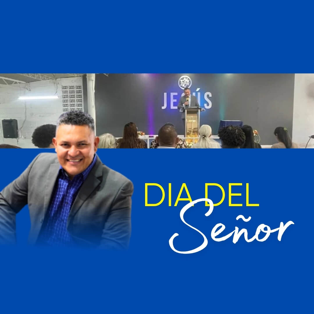 Culto Dominical Día del Señor